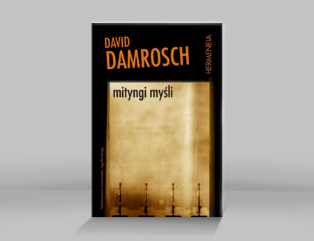 David Damrosch, Meetings of the Mind