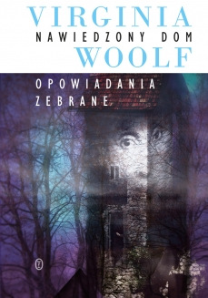 Okładka książki Nawiedzony Dom Virginii Woolf