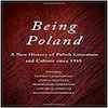 miniatura Being Poland. A New History...